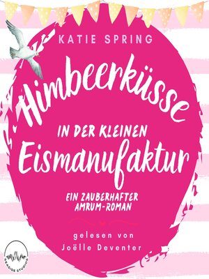 cover image of Himbeerküsse in der kleinen Eismanufaktur